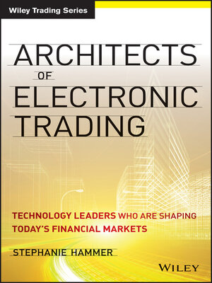 cover image of Architects of Electronic Trading